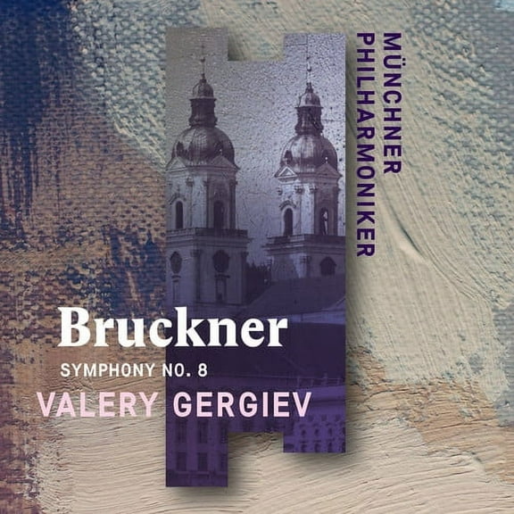 Valery Gergiev - Anton Bruckner: Symphony 8 - Music & Performance - CD