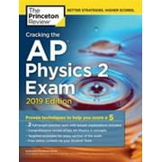 Cracking the AP Physics 2 Exam, 2019 Edition: Practice Tests & Proven Techniques to Help You Score a 5 [Paperback - Used]