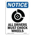 thumbnail image 1 of SignMission OS-NS-A-1218-V-10104 Panneau d'Avis OSHA 12 x 18 Po - Tous les Conducteurs Doivent Accrocher des Roues, 1 of 1