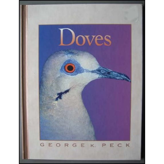 Pre-Owned Doves Library Binding George K. Peck