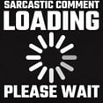 thumbnail image 3 of CafePress - Sarcastic Comment Loading Please Wait T Shirt - Women's Traditional Fit Dark T-Shirt, 3 of 4