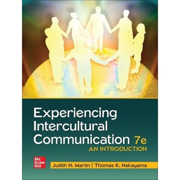 Experiencing Intercultural Communication: An Introduction (Hardcover) by Judith Martin, Thomas Nakayama