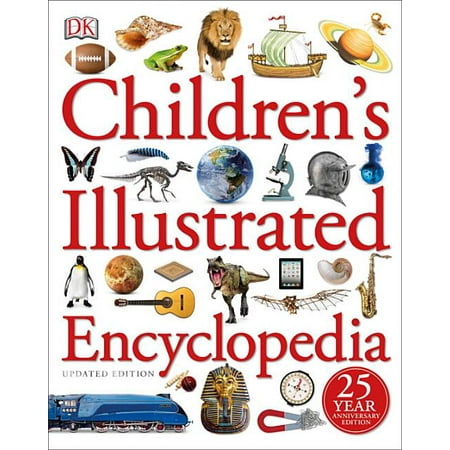 DK Children's Illustrated Reference: Children's Illustrated Encyclopedia (Hardcover)