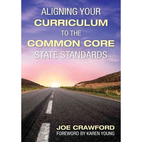 Aligning Your Curriculum to the Common Core State Standards