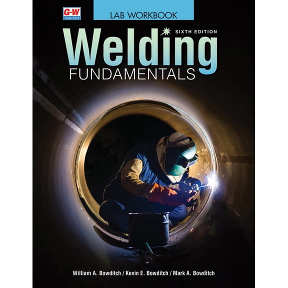 Welding Fundamentals, (Paperback)