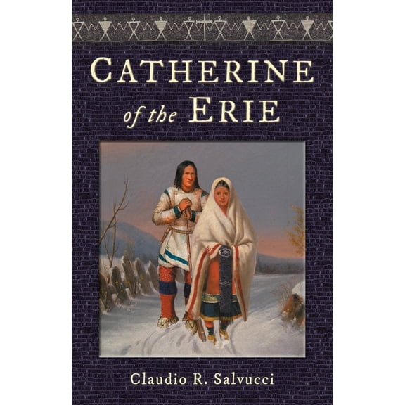Catherine of the Erie, (Paperback)