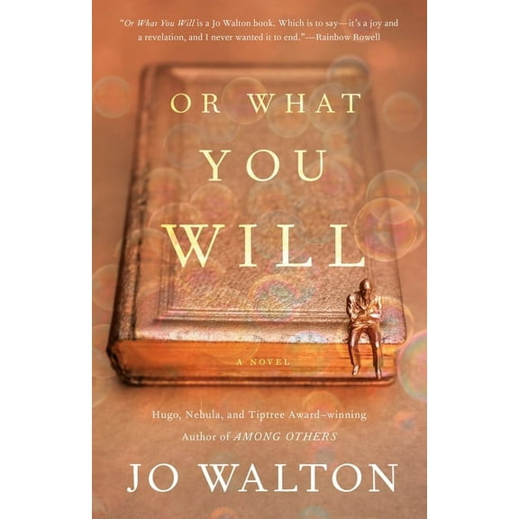 Or What You Will, (Paperback)