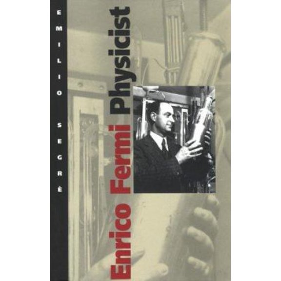 Pre-Owned Enrico Fermi, Physicist (Paperback) 0226744736 9780226744735