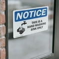 thumbnail image 4 of (2 Pack) This Is A Hand Washing Sink Only With Symbol OSHA Notice Sign, 4 of 7