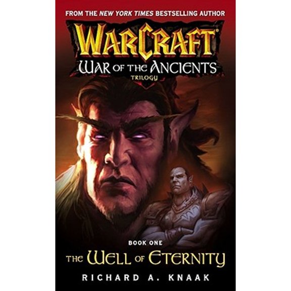 Pre-Owned WarCraft War of the Ancients; The Well of Eternity (Paperback) 0743471199 9780743471190