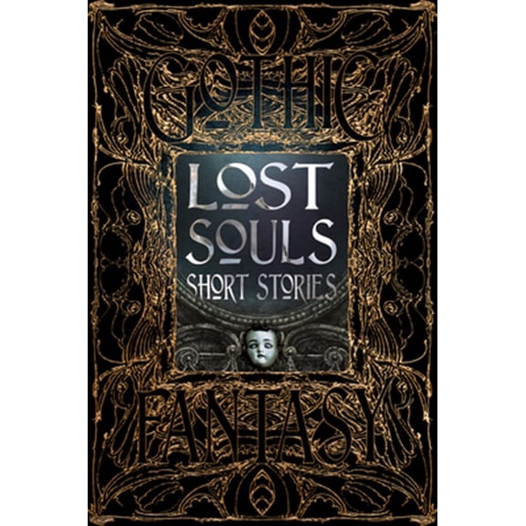 Pre-Owned Gothic Fantasy: Lost Souls Short Stories (Hardcover)