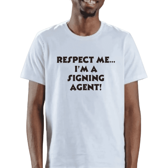 Notary Public T-Shirt – “Respect Me, I'm A Signing Agent” Funny Notary Shirt, 100% Cotton Unisex Tee