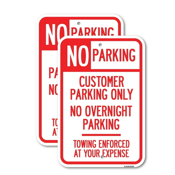 (2 Pack) No Parking Customer Parking Only No Overnight Parking - Towing Enforced at Your Expense | 12" X 18" Heavy-Gauge Aluminum Sign | Rust Free Aluminum, Weather Resistant,