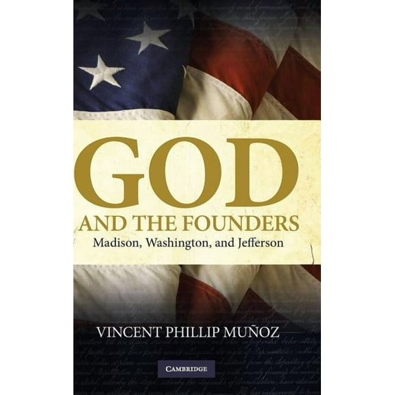 God and the Founders, (Hardcover)