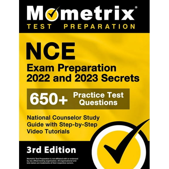 NCE Exam Preparation 2022 and 2023 Secrets - 650  Practice Test Questions, National Counselor Study Guide with Step-by-S, (Paperback)