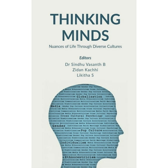 Thinking Minds: Nuances of Life through Diverse Cultures, (Paperback)