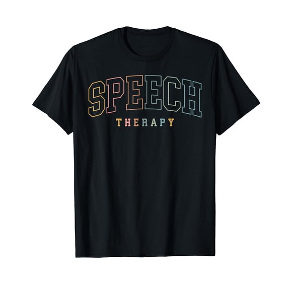 Speech Therapy Speech Language Pathologist Pathology SLP T-Shirt