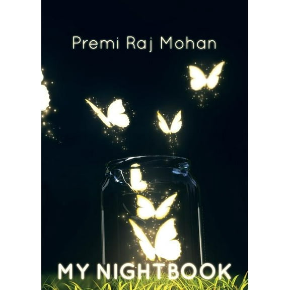 My Nightbook Paperback 1482847957 9781482847956 Premi Raj Mohan