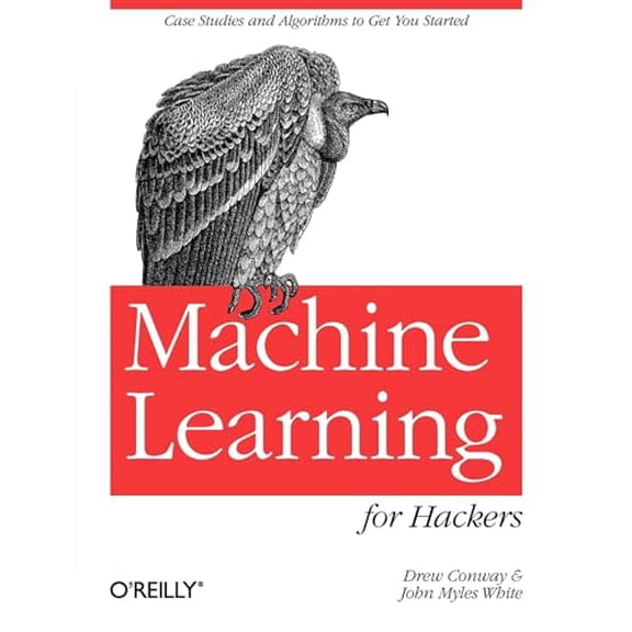 Pre-Owned Machine Learning for Hackers: Case Studies and Algorithms to Get You Started (Paperback) 1449303714 9781449303716