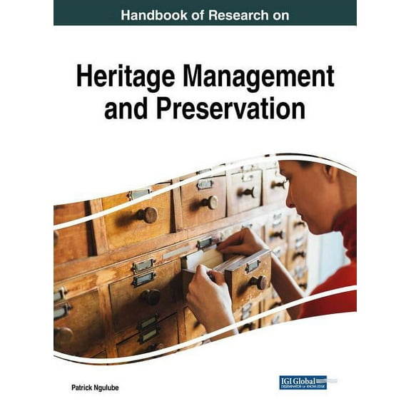 Handbook of Research on Heritage Management and Preservation (Hardcover)