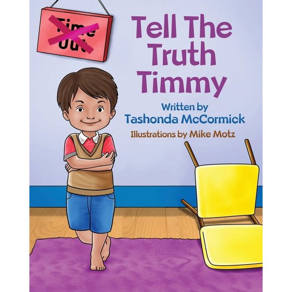 Tell The Truth Timmy, (Paperback)