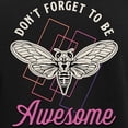 thumbnail image 3 of CafePress - Cicadas Don't Forget To Be Awesome Cicada Insects Men's Long Sleeve T Shirt - Long Sleeve Dark T-Shirt, 3 of 4