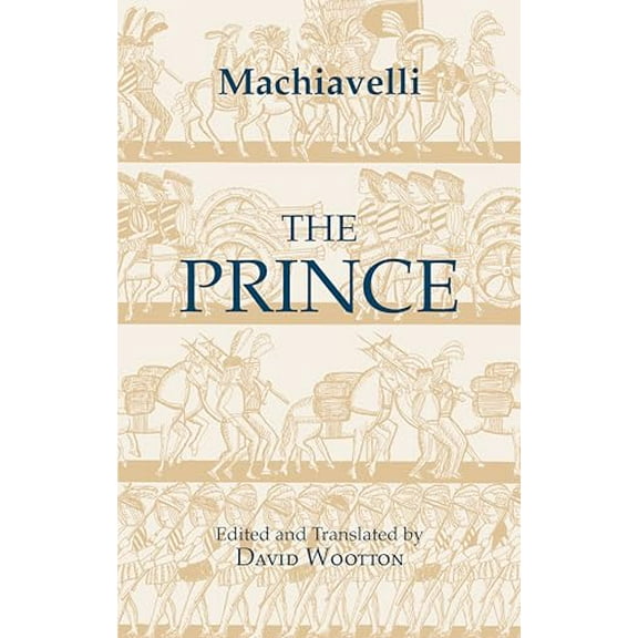 Pre-Owned The Prince (Hackett Classics) (Paperback) 0872203166 9780872203167