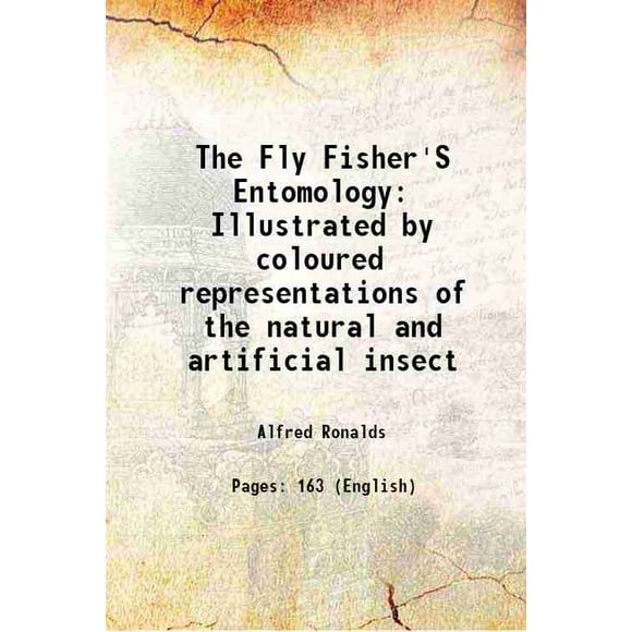 The Fly Fisher's Entomology 1836 [Relié]