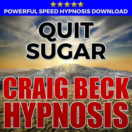 Quit Sugar: Hypnosis Downloads - Audiobook