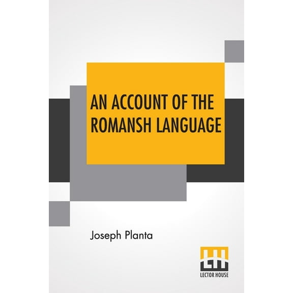 An Account Of The Romansh Language, (Paperback)
