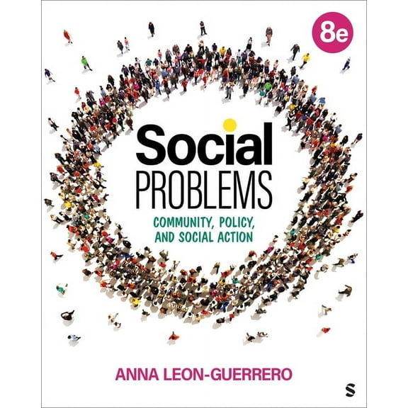 Social Problems: Community, Policy, and Social Action, (Paperback)