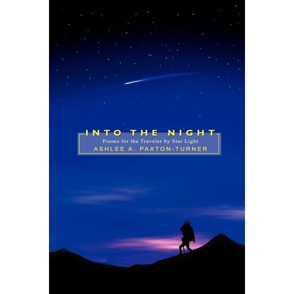 Into the Night:poems for the Traveler by