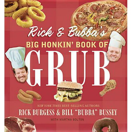 Rick and Bubba's Big Honkin' Book of Grub - eBook