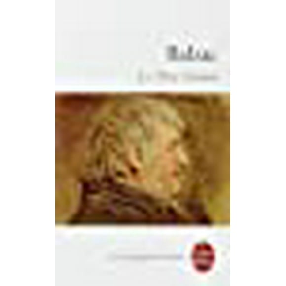 Le Pere Goriot (Le Livre de Poche) (French Edition)