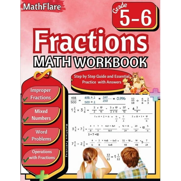 Mathflare Workbooks Fractions Math Workbook 5th and 6th Grade: Fractions Workbook Grade 5-6, Operations with Fractions, Simplify Fractions, , Book 1, (Paperback)
