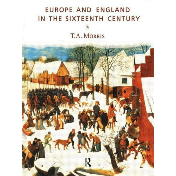 Routledge St.in the European Economy Europe and England in the Sixteenth Century, (Paperback)