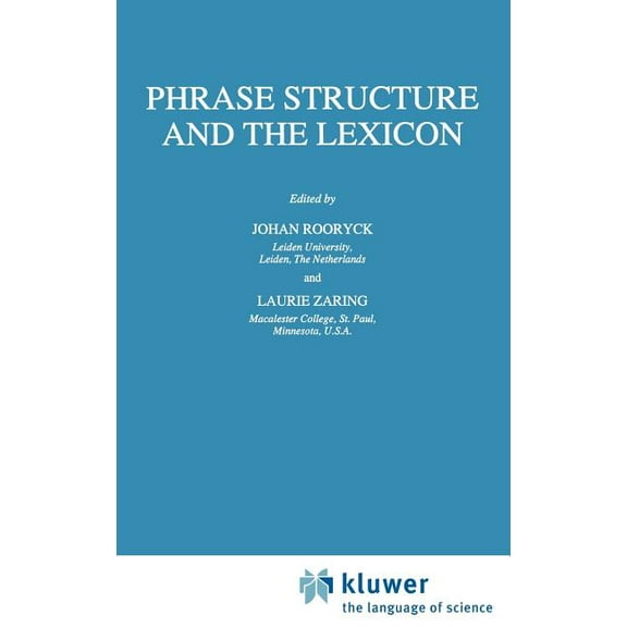 Studies in Natural Language and Linguist Phrase Structure and the Lexicon, Book 33, (Hardcover)