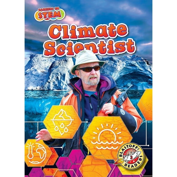 Careers in Stem Climate Scientist, (Hardcover)