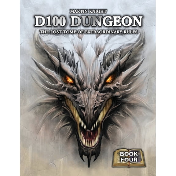 D100 Dungeon D100 Dungeon - The Lost Tome of Extraordinary Rules, (Paperback)