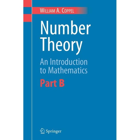 Number Theory: An Introduction to Mathematics: Part B, (Hardcover)
