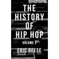 thumbnail image 1 of Pre-Owned The History of Hip Hop: Volume 2 (Paperback) 1925988015 9781925988017, 1 of 1
