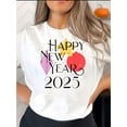 thumbnail image 2 of 1 Pce Joyeux Nouvel An 2025 T-Shirt Graphique pour Femmes, Col Rond Décontracté Manches Courtes, Haut en Polyester Tricoté Toutes Saisons avec Extensible Moyen, 2 of 8