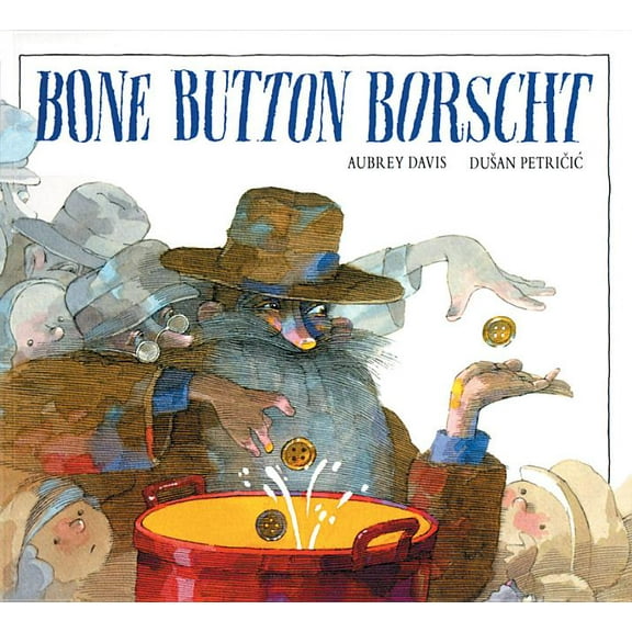 Bone Button Borscht, (Paperback)