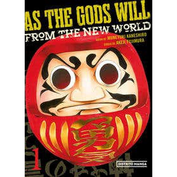 AS THE GODS WILL DISTRITO MANGA Pasta Blanda