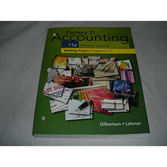 Pre-Owned Print Working Papers, Chapters 1-17 for Century 21 Accounting General Journal, 11th Edition, 9781337623230, 1337623237, Paperback, 11 edition