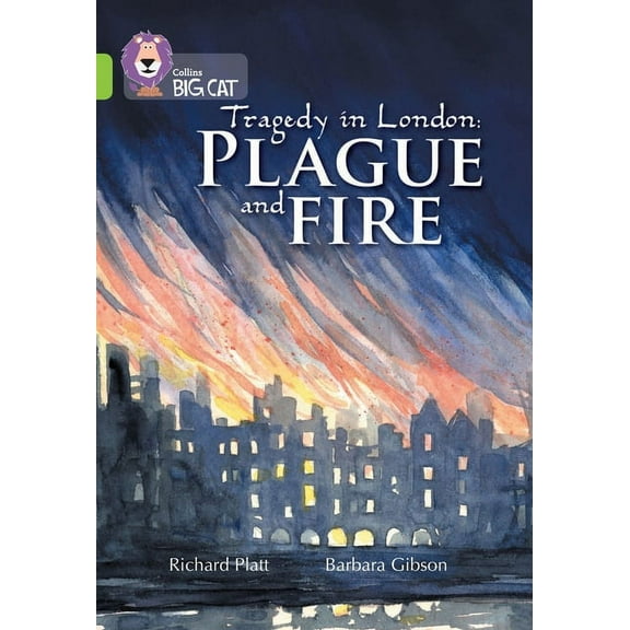 Collins Big Cat Plague and Fire: Band 11/Lime, (Paperback)