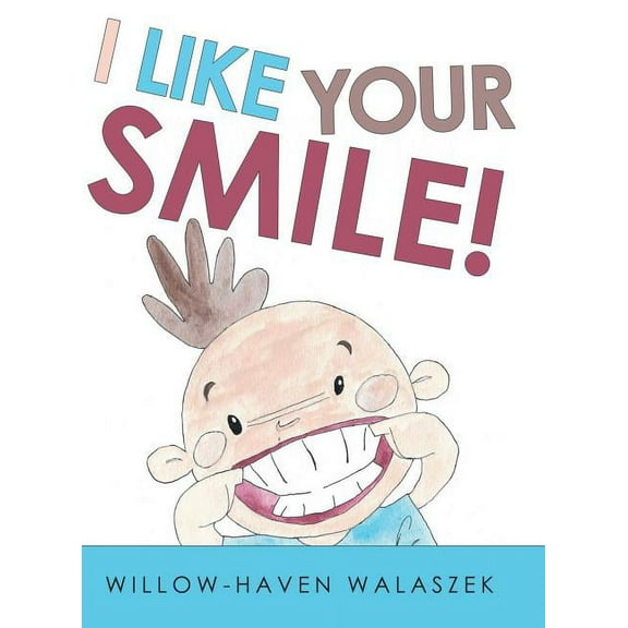I Like Your Smile! (Hardcover)