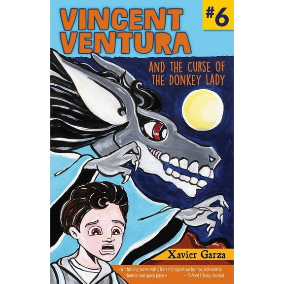 A Monster Fighter Mystery / Serie Exterm Vincent Ventura and the Curse of the Donkey Lady / Vincent Ventura Y La Maldición de la Mujer Burro, (Paperback)