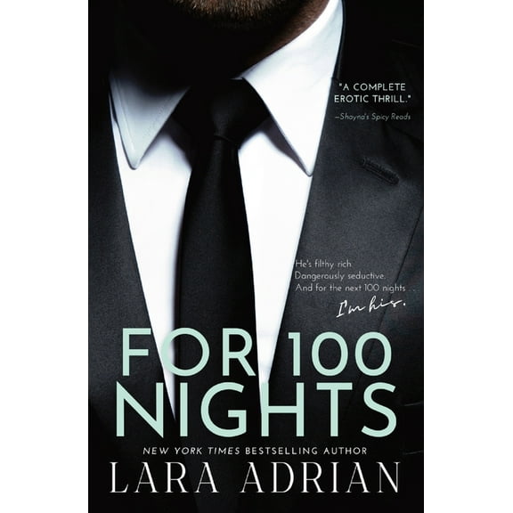 100 For 100 Nights: A Steamy Billionaire Romance, Book 2, (Paperback)