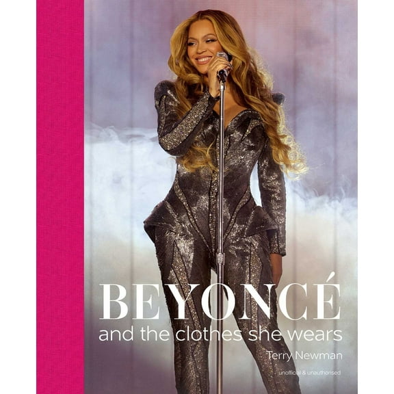 Pre-Owned Beyoncé: And the Clothes She Wears (Hardcover) 178884243X 9781788842433